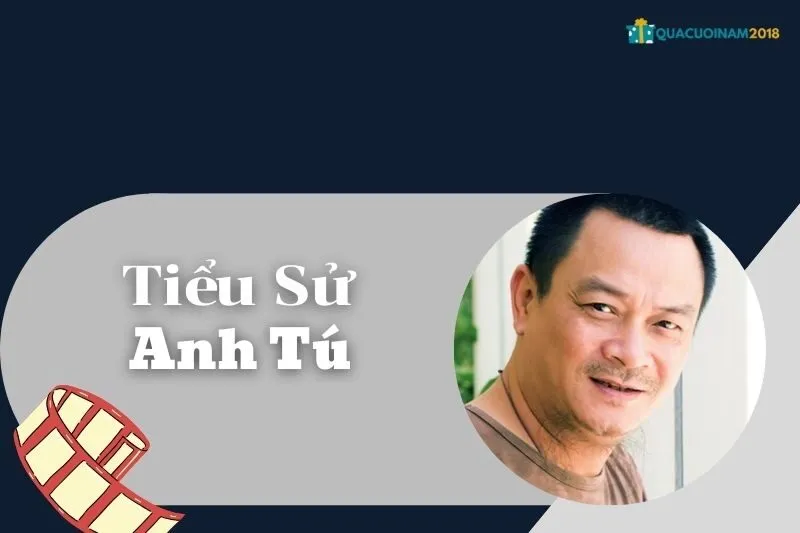 Tiểu Sử Anh Tú: Cuộc Đời và Sự Nghiệp Nam Diễn Viên Gạo Cội