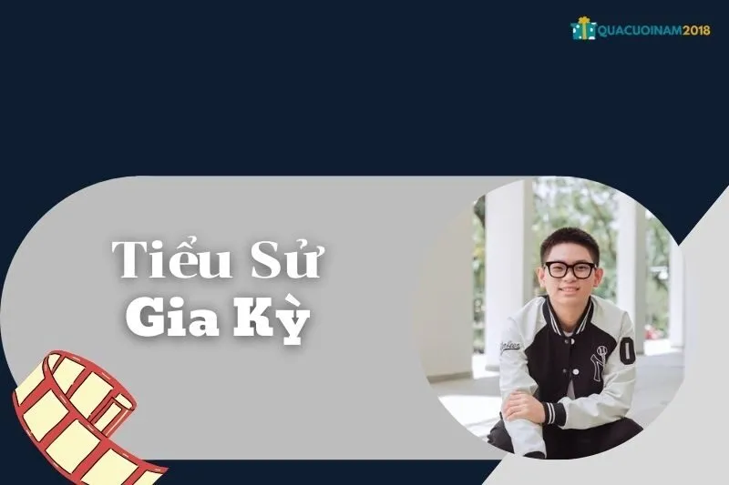 Tiểu sử Gia Kỳ: Sự nghiệp, cuộc đời và vai trò bác sĩ