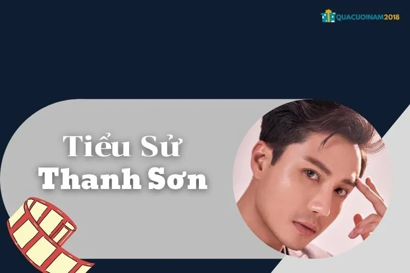 Tiểu sử Thanh Sơn: Sự nghiệp, gia đình và phim nổi bật