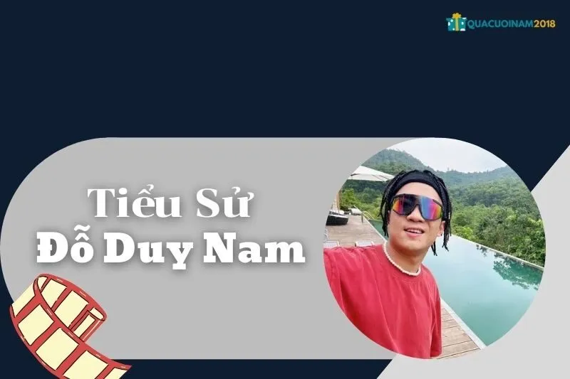 Tiểu Sử Đỗ Duy Nam: Cuộc Đời, Sự Nghiệp và Thành Tựu Nổi Bật