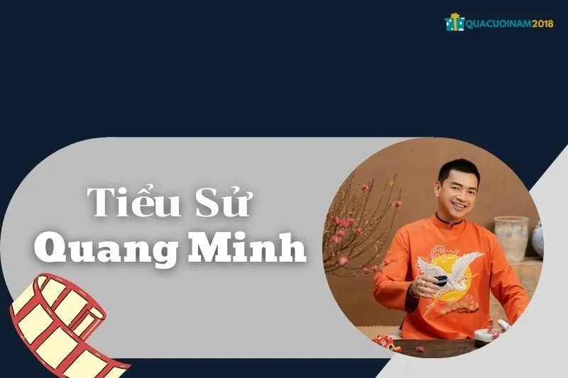 Tiểu Sử Quang Minh 2025: Sự Nghiệp, Cuộc Đời, Hôn Nhân và Thành Tựu