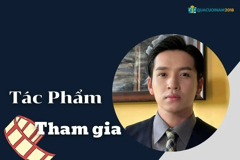 Danh sách phim, tác phẩm, chương trình diễn viên Bạch Công Khanh tham gia