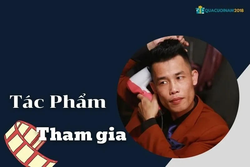 Các Bộ Phim và Tác Phẩm Của Hiệp Gà Đã Tham Gia