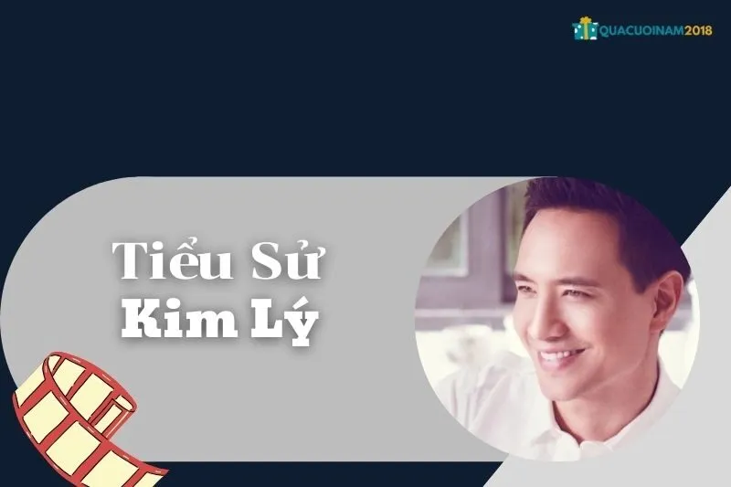 Tiểu sử Kim Lý 2025: Tài sản, sự nghiệp và cuộc sống cá nhân
