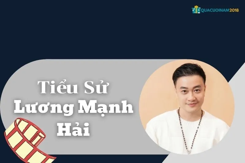 Tiểu sử Lương Mạnh Hải 2025: Sự nghiệp và tài chính của nam MC đình đám